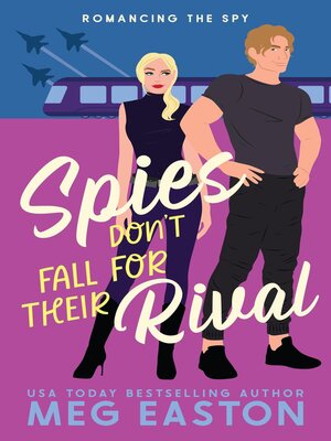 cover image of Spies Don't Fall for Their Rival